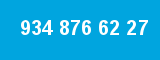 934 876 62 27